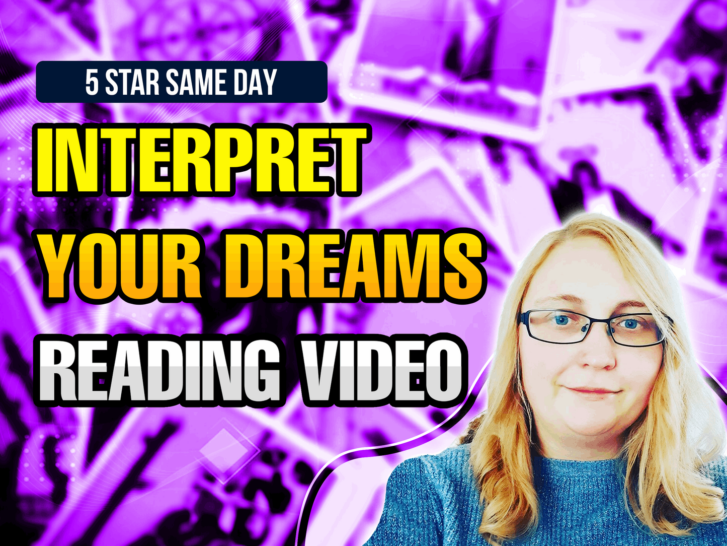 Interpret Your Dreams - Same Day Video Reading