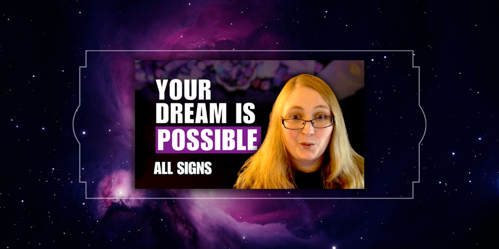 They Said Your Dream Was Silly But The Cards Say It Is More Possible Than You Think